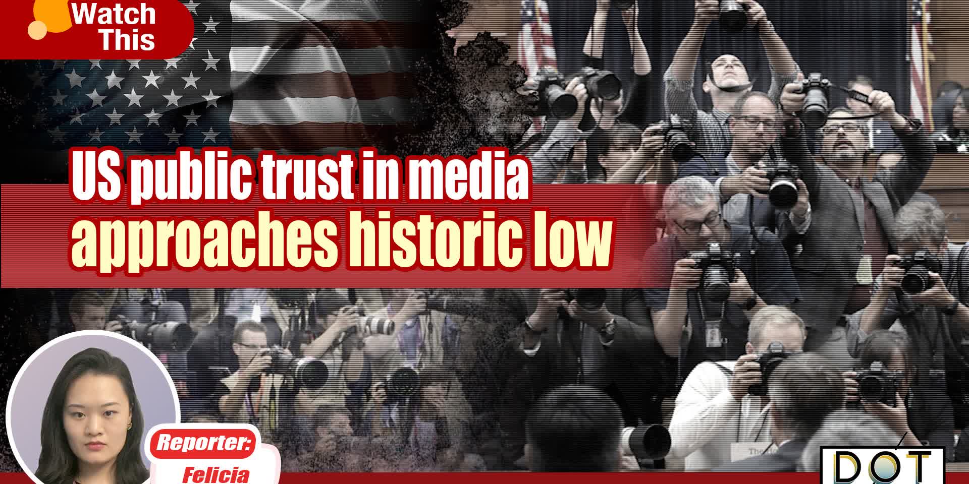 Watch This | US public trust in media approaches historic low