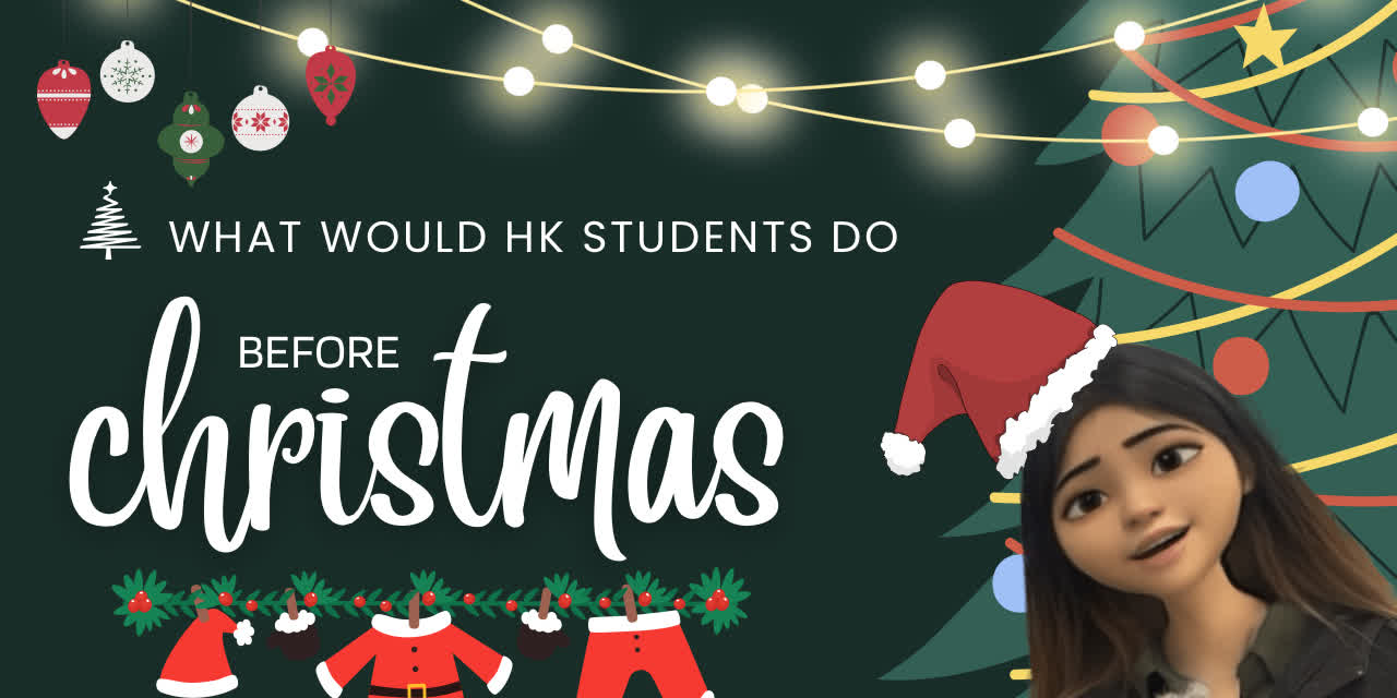 Watch This |  What would HK students do before Christmas?