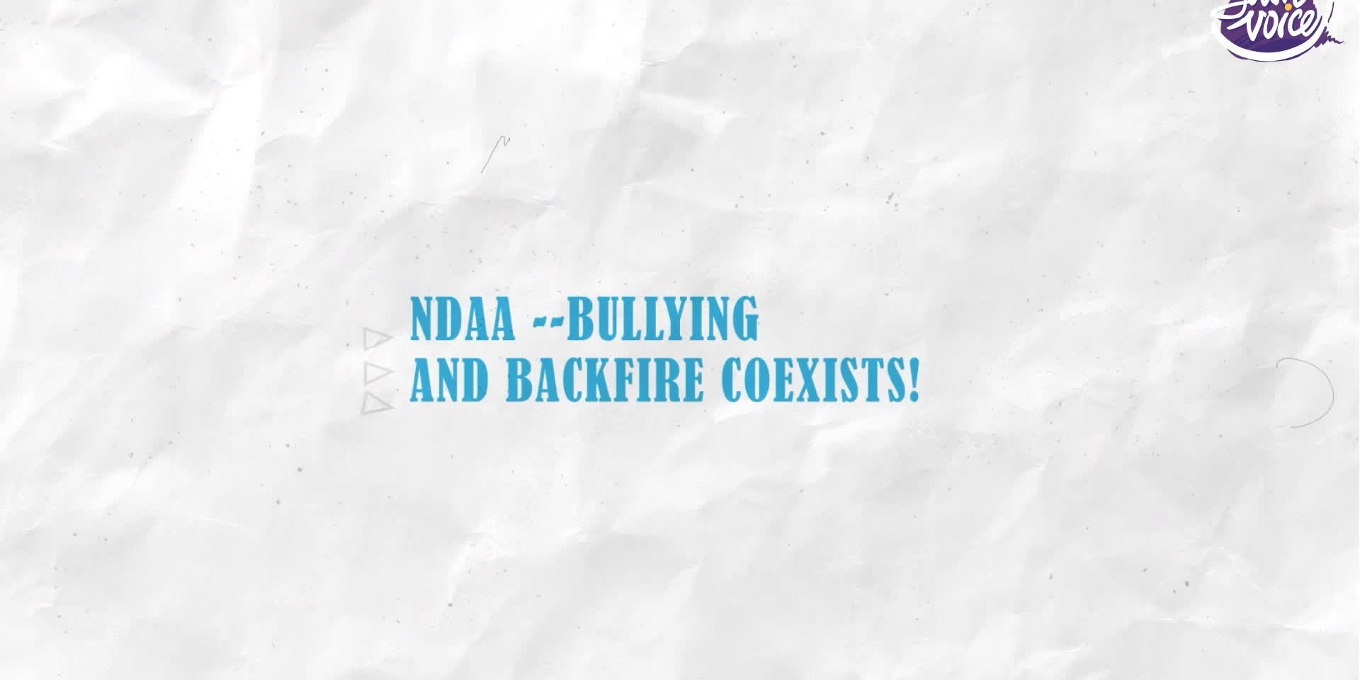 Watch This | DNAA: Bullying and backfire coexist