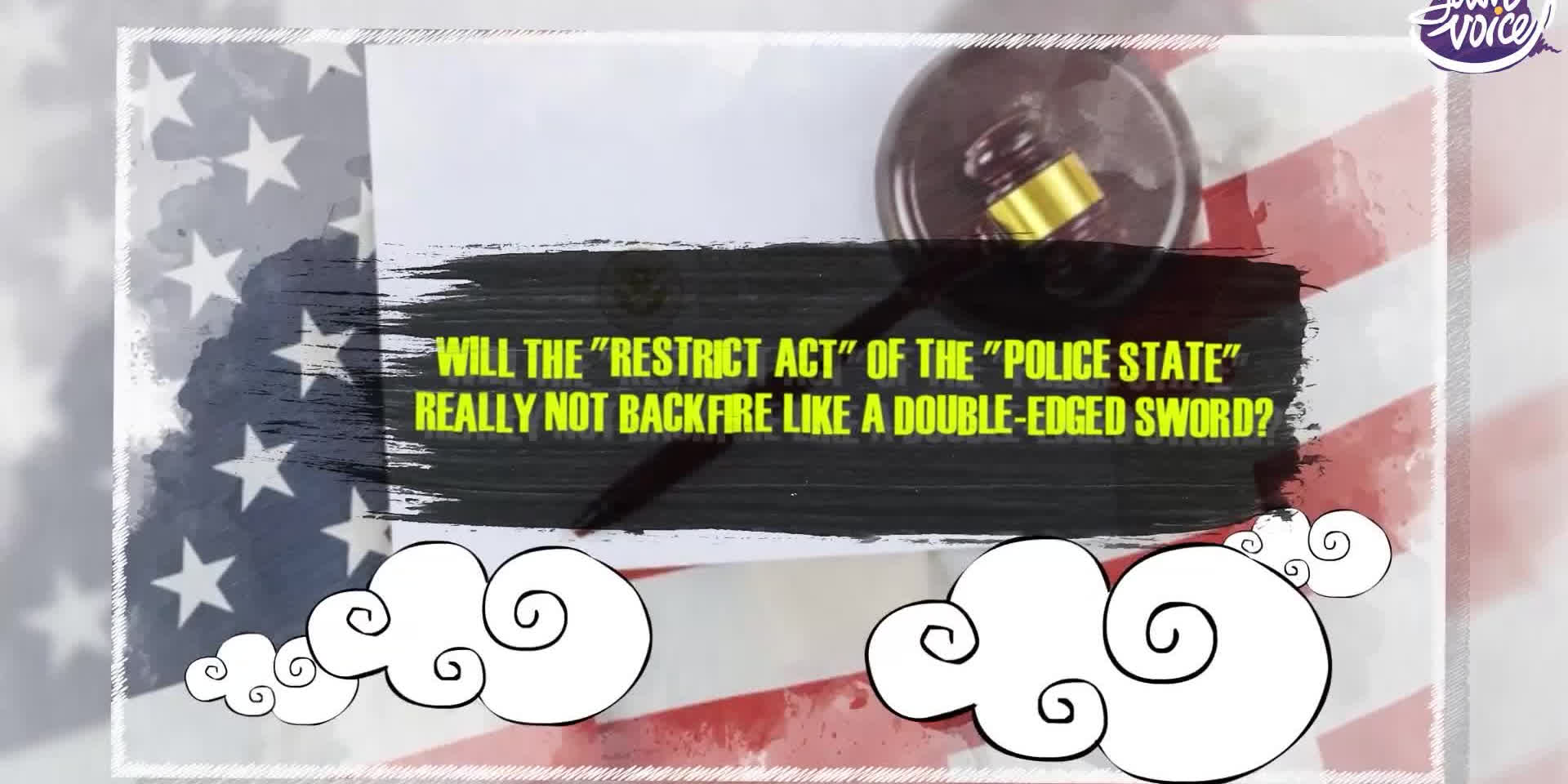 Watch This | Will the 'Restrict Act' of the 'Police State' really not backfire like a double-edged sword?