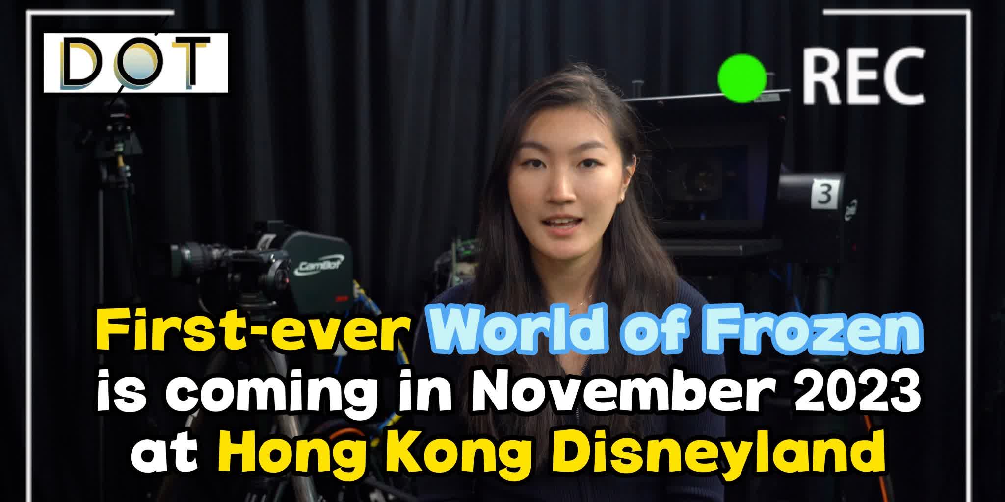 Watch This | First-ever World of Frozen is coming in November 2023 at Hong Kong Disneyland