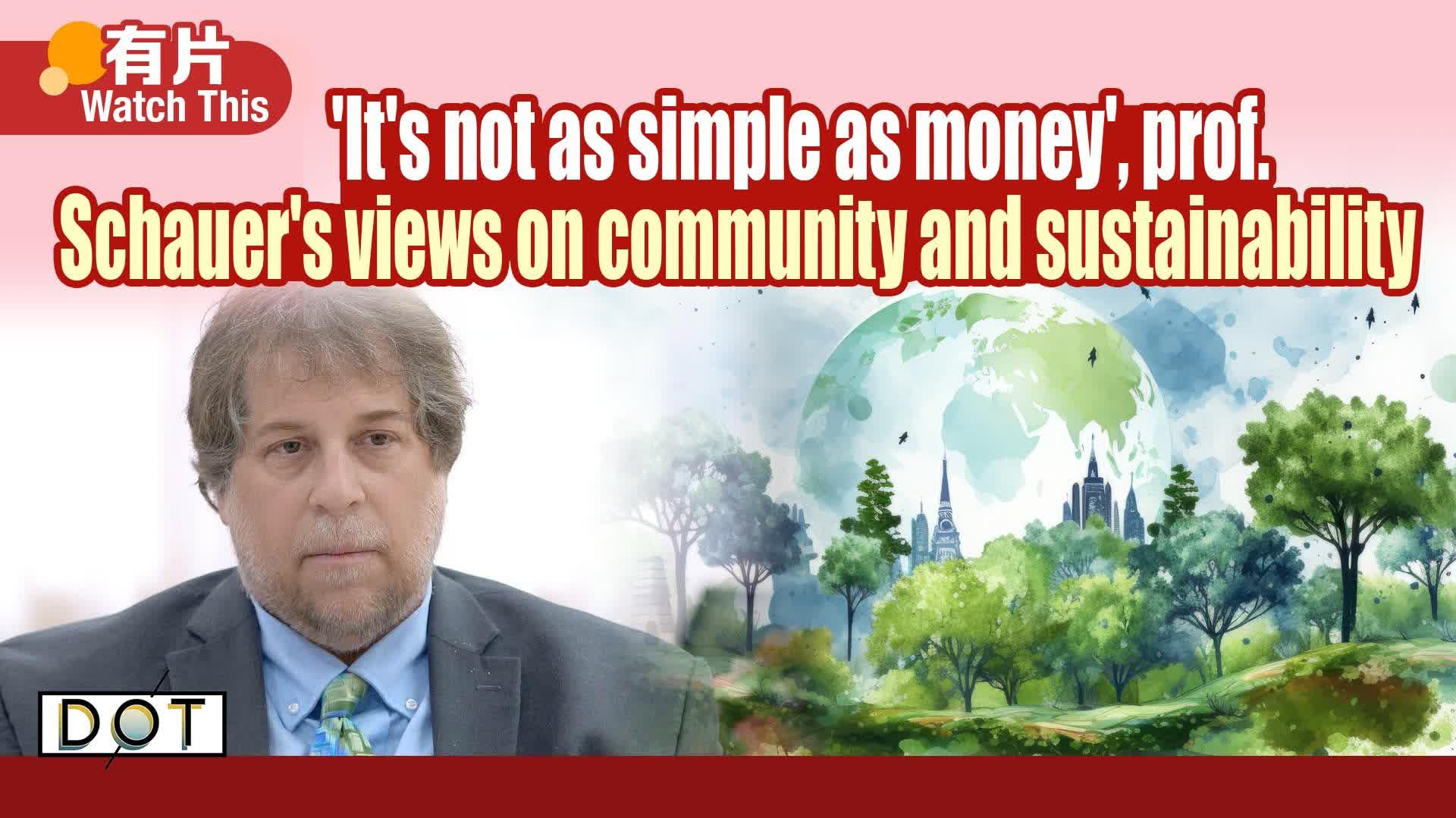 Exclusive | 'It's not as simple as money', prof. Schauer's views on community and sustainability