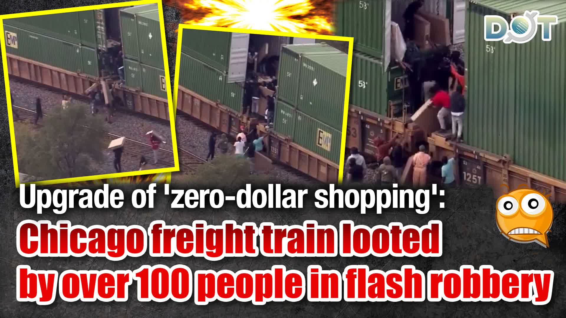 Upgrade of 'zero-dollar shopping': Chicago freight train looted by over 100 people in flash robbery