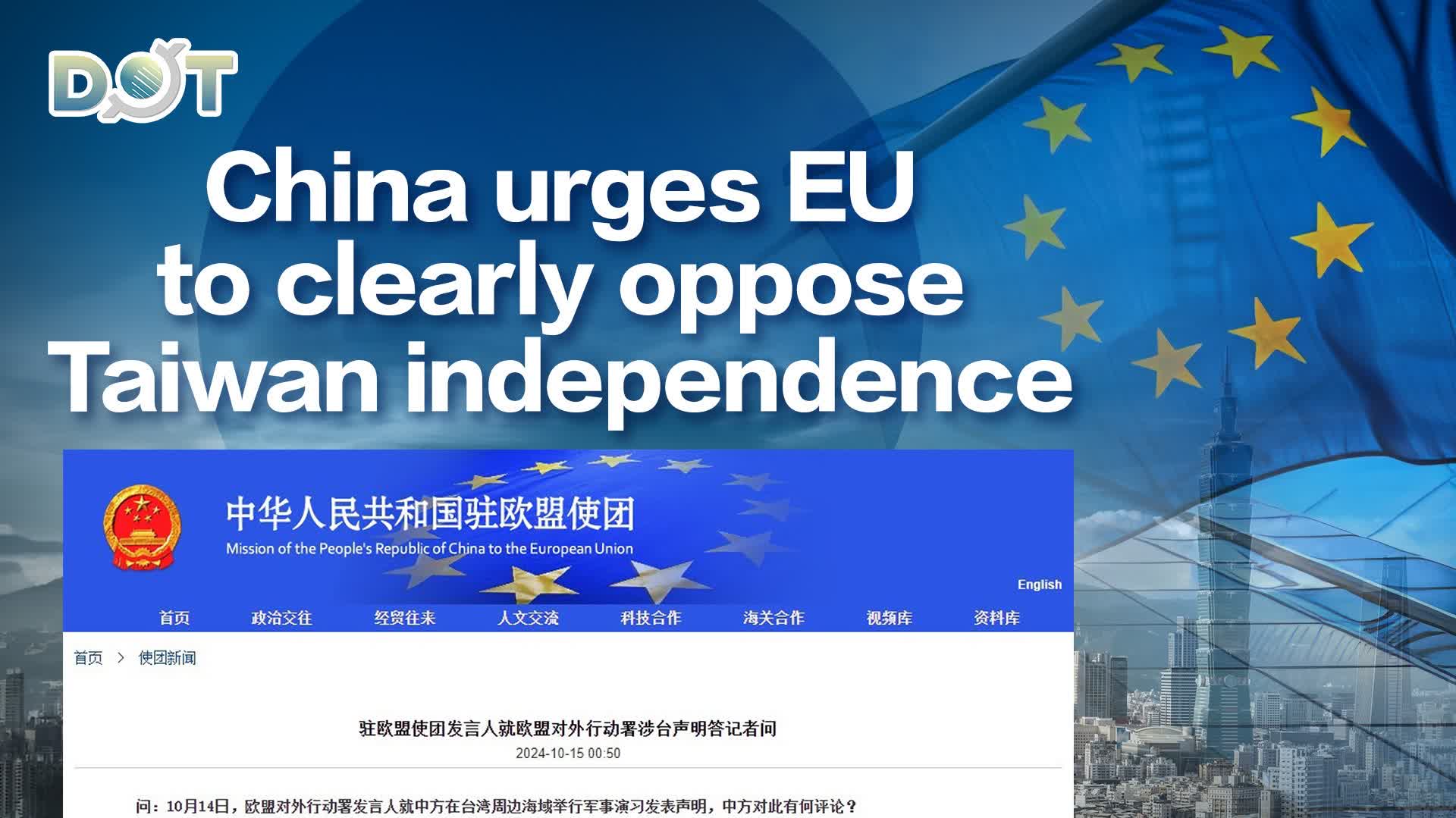 China urges EU to clearly oppose Taiwan independence