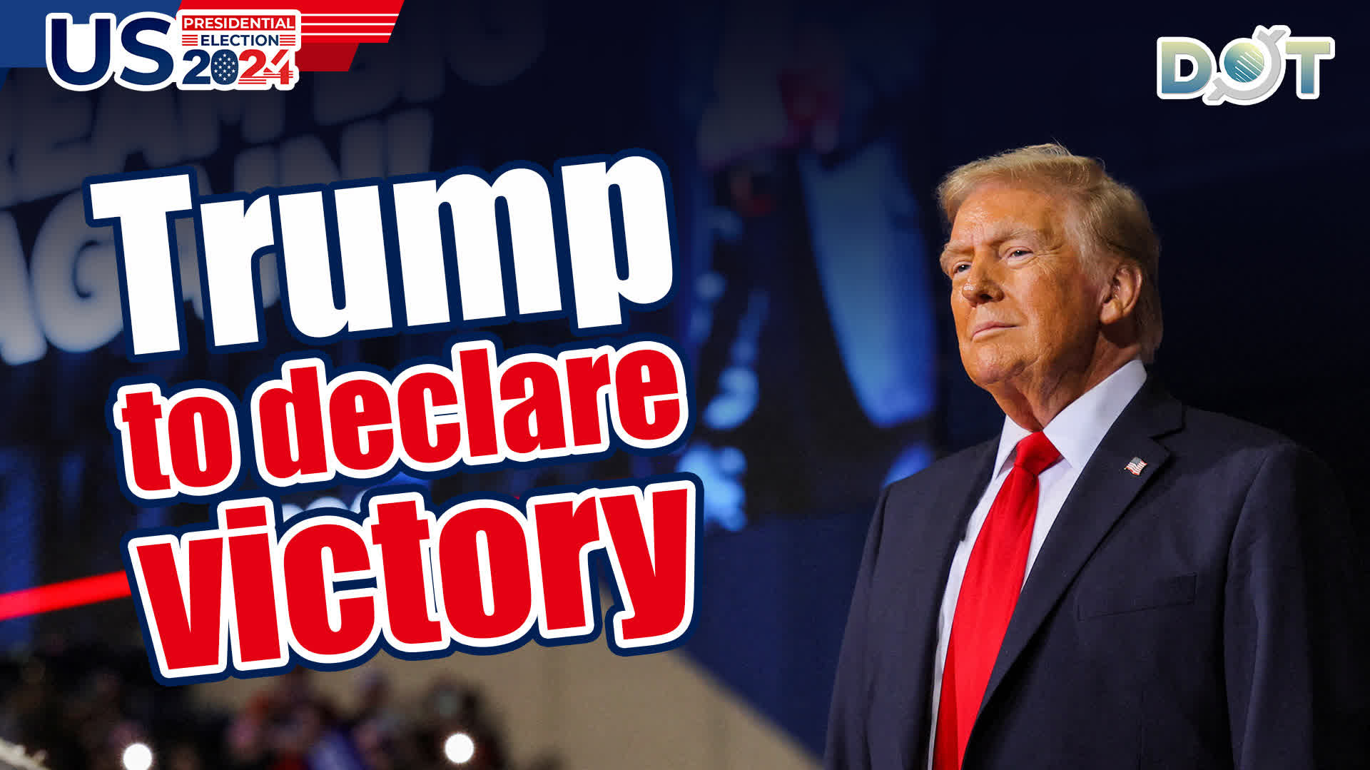 Live | Trump to declare victory