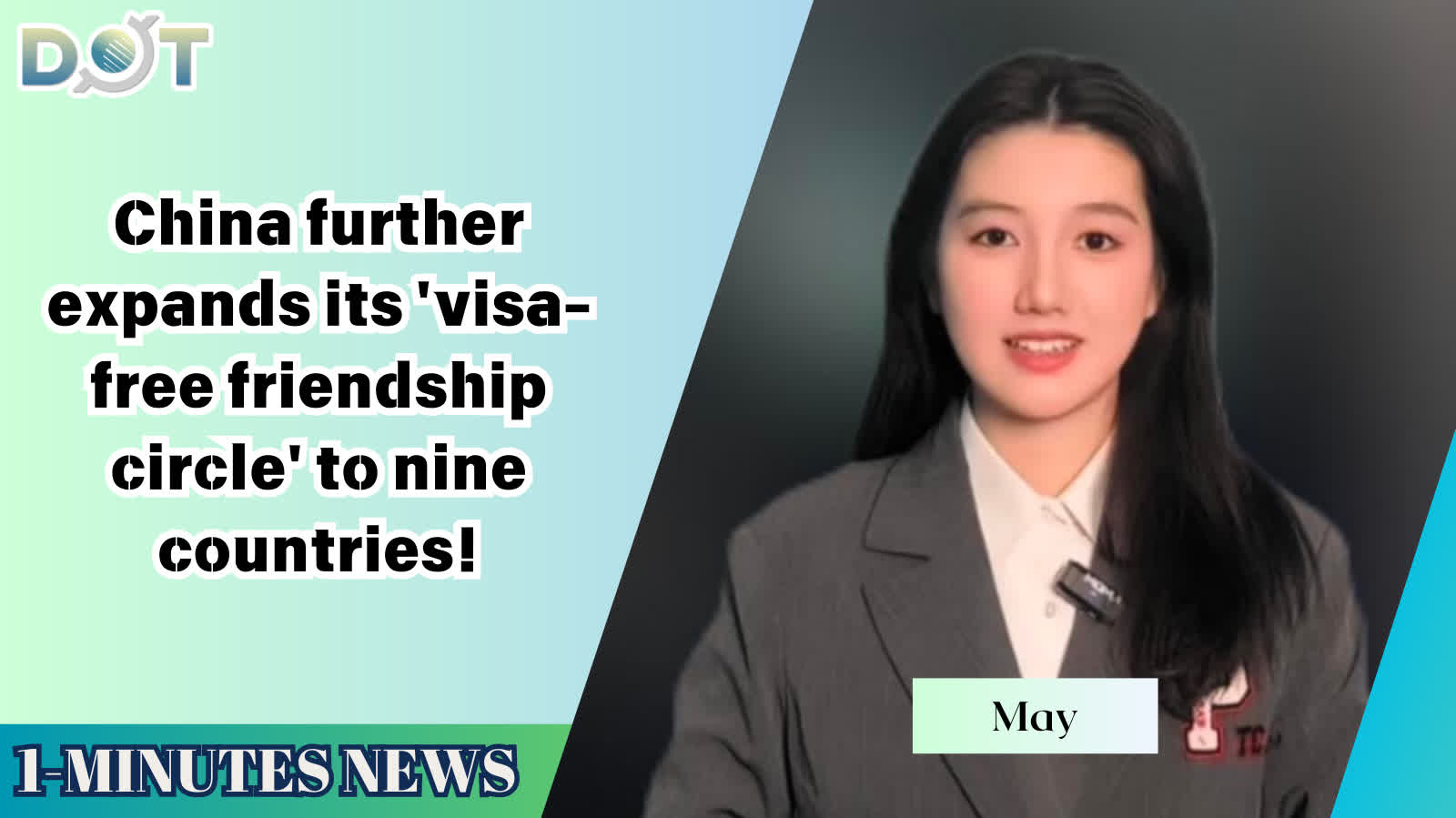 1-minute News | China further expands its 'visa-free friendship circle' to nine countries!