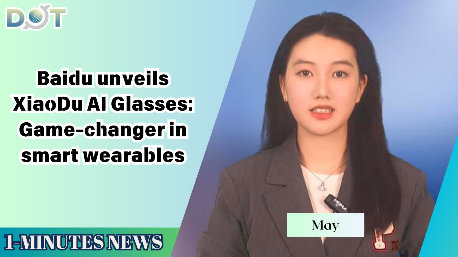 1-minute News | Baidu unveils XiaoDu AI Glasses: Game-changer in smart wearables