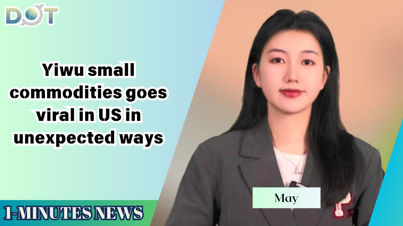 1-minute News | Yiwu small commodities goes viral in US in unexpected ways