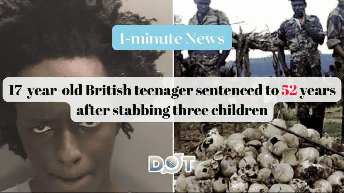 1-minute News | 17-year-old British teenager sentenced to 52 years after stabbing three children