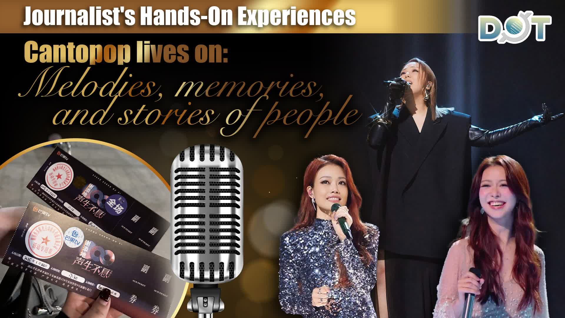 Journalist's Hands-On Experiences | Cantopop lives on: Melodies, memories, and stories of people