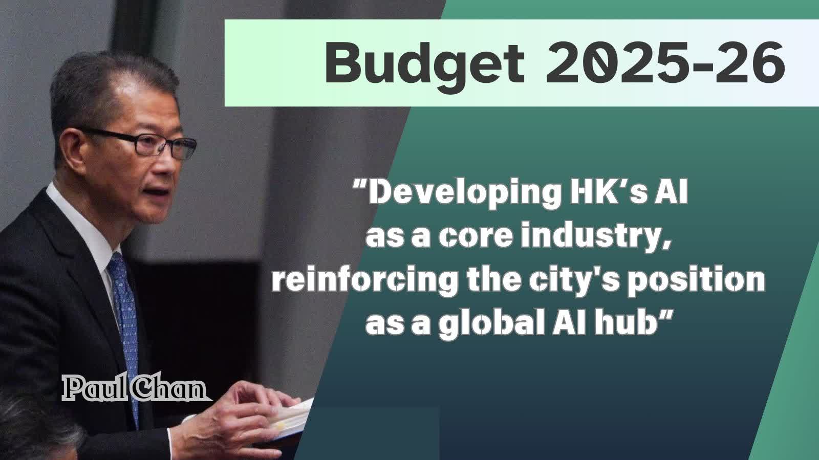 Budget 2025-26 |  HK$1 bn allocated for establishing Hong Kong AI Research and Development Institute: Paul Chan