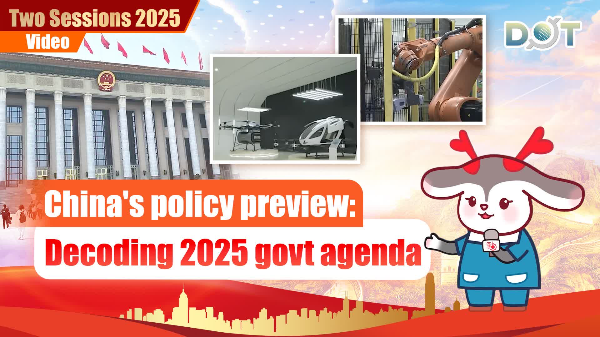 Two Sessions 2025 | (Video) China's policy preview: Decoding 2025 govt agenda