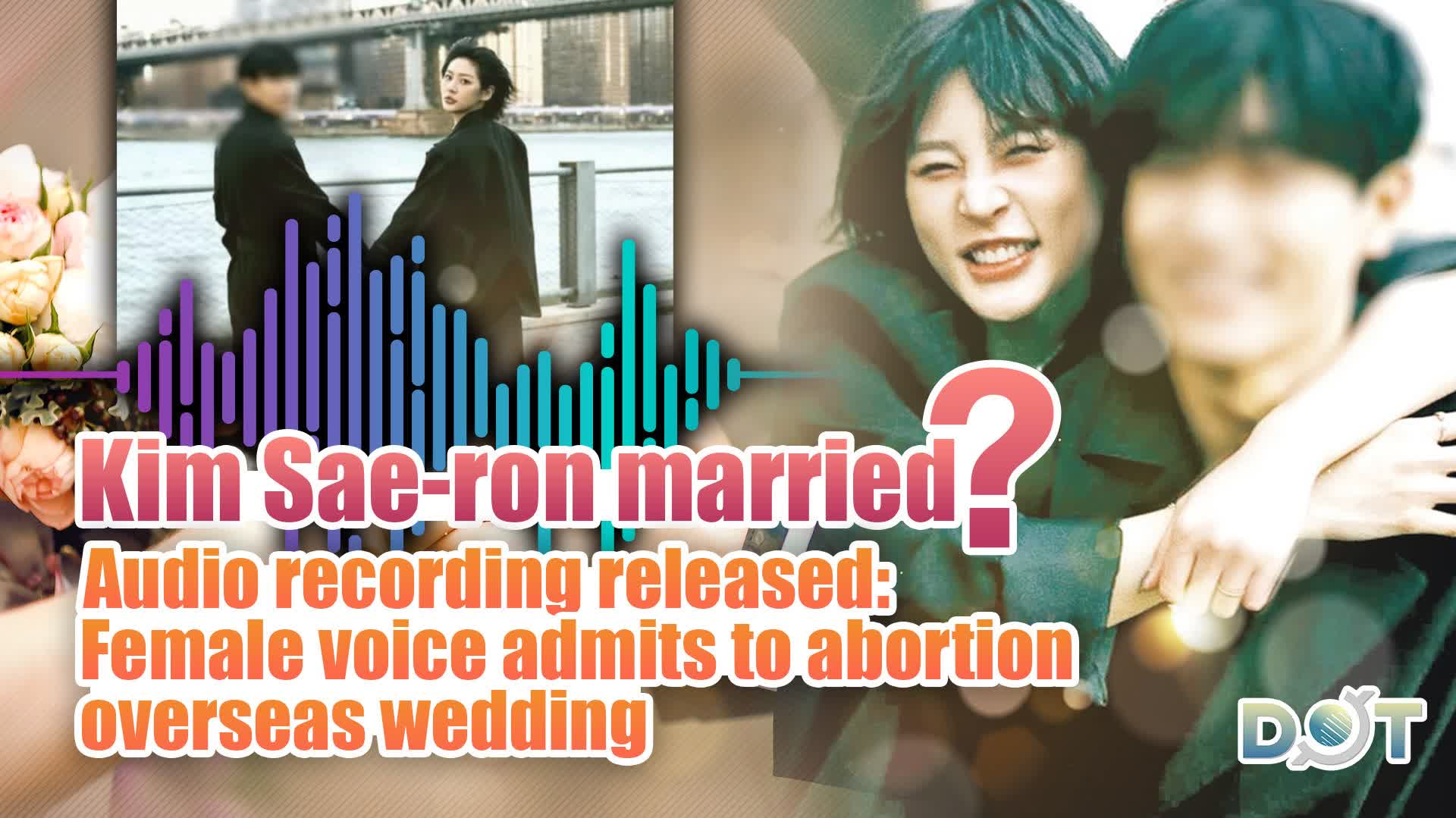 Kim Sae-ron married? Audio recording released: Female voice admits to abortion, overseas wedding