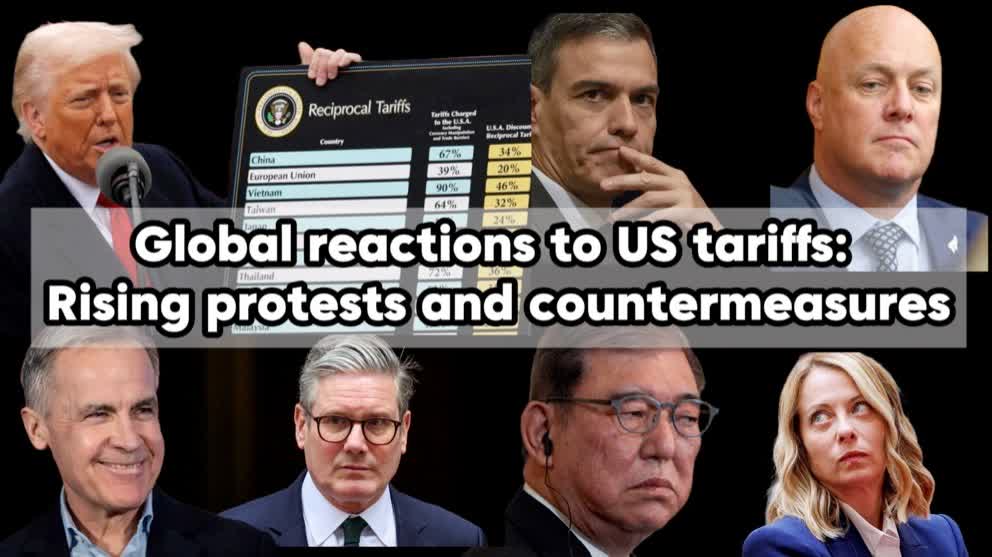 Global reactions to US tariffs: Rising protests and countermeasures