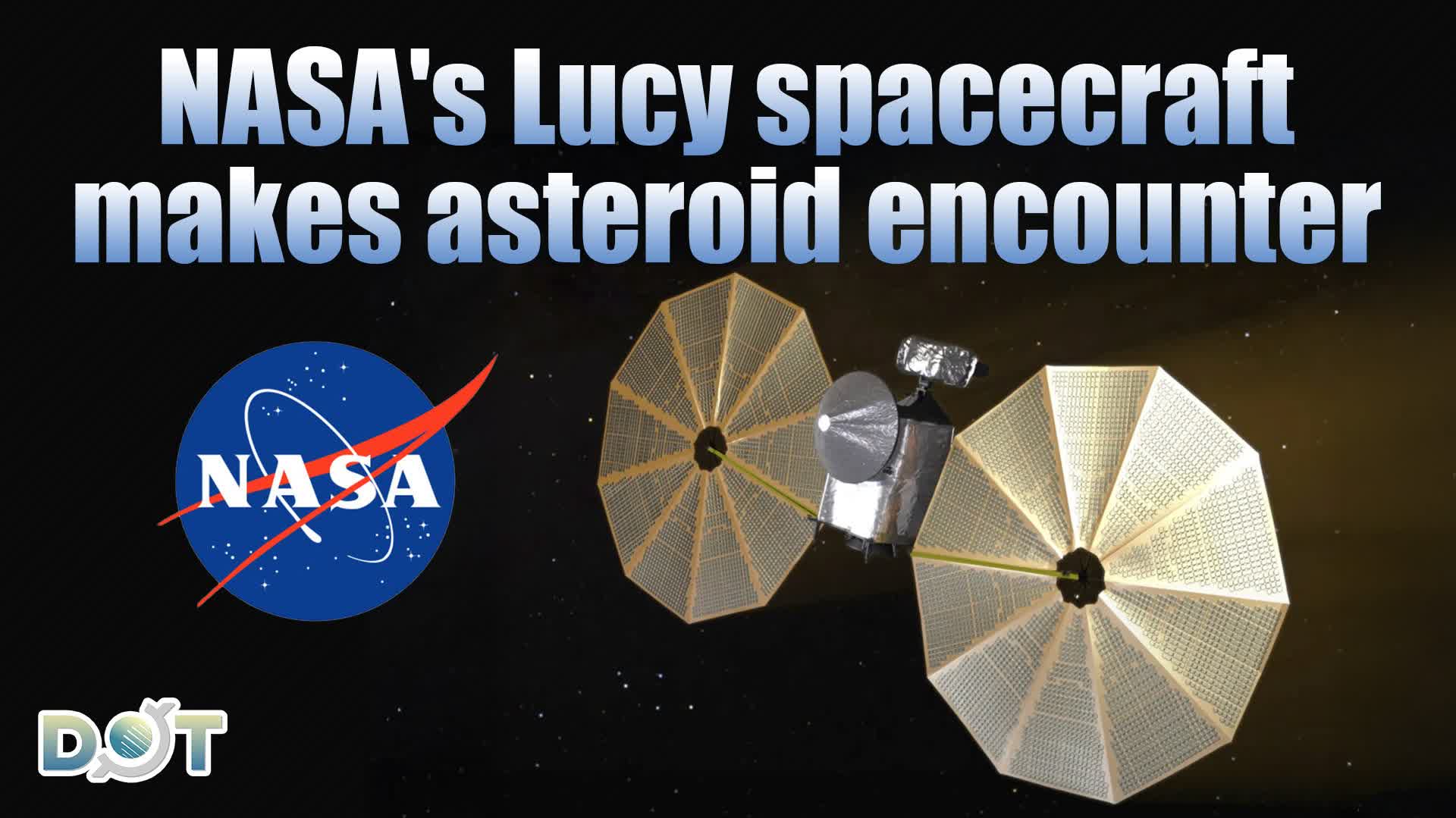 NASA's Lucy spacecraft makes asteroid encounter