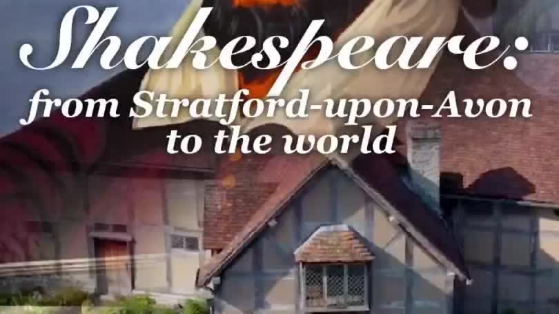 Watch This | Shakespeare: 'To be' from Stratford-upon-Avon to world