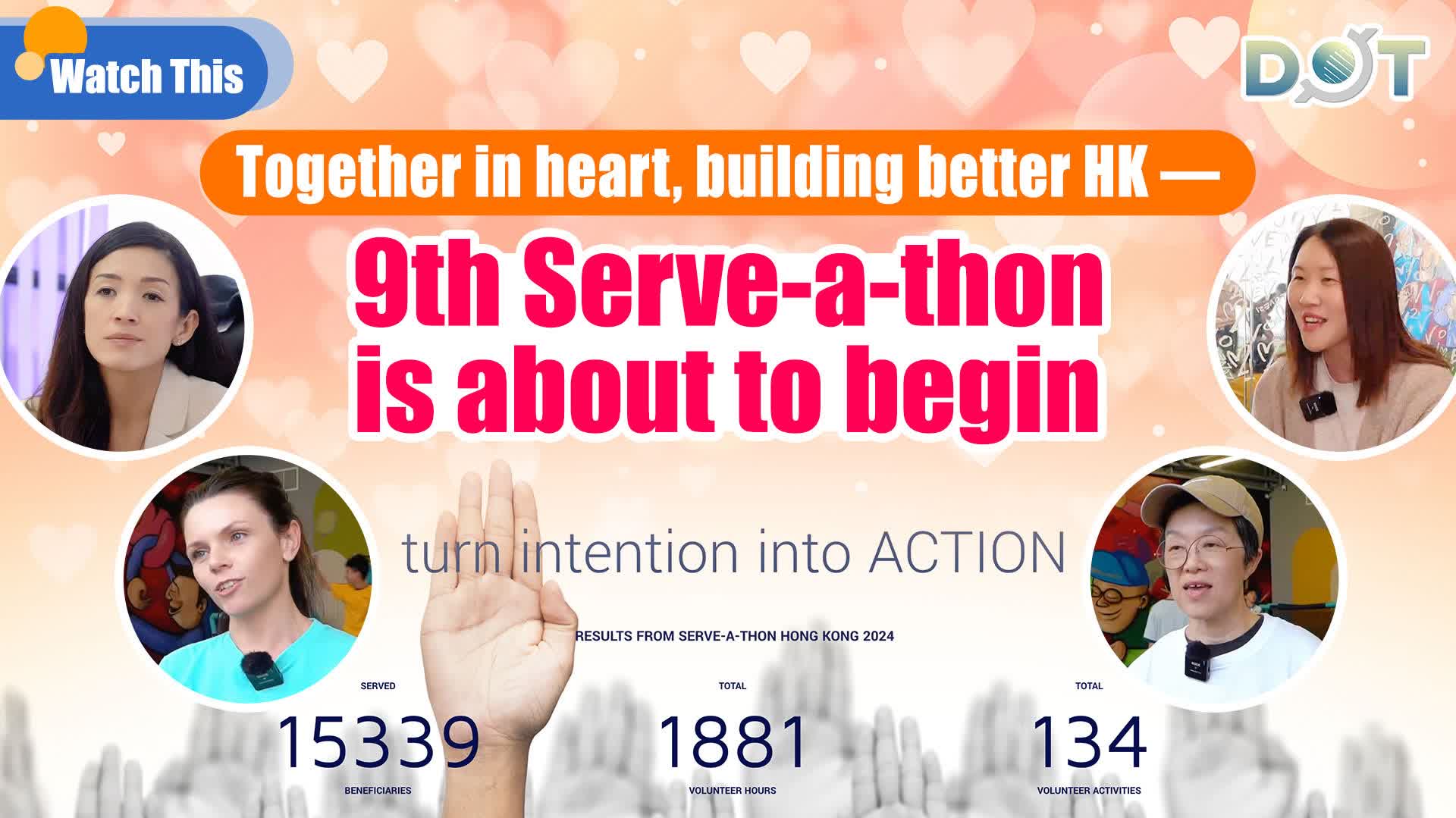 Watch This | Together in heart, building better HK — 9th Serve-a-thon is about to begin