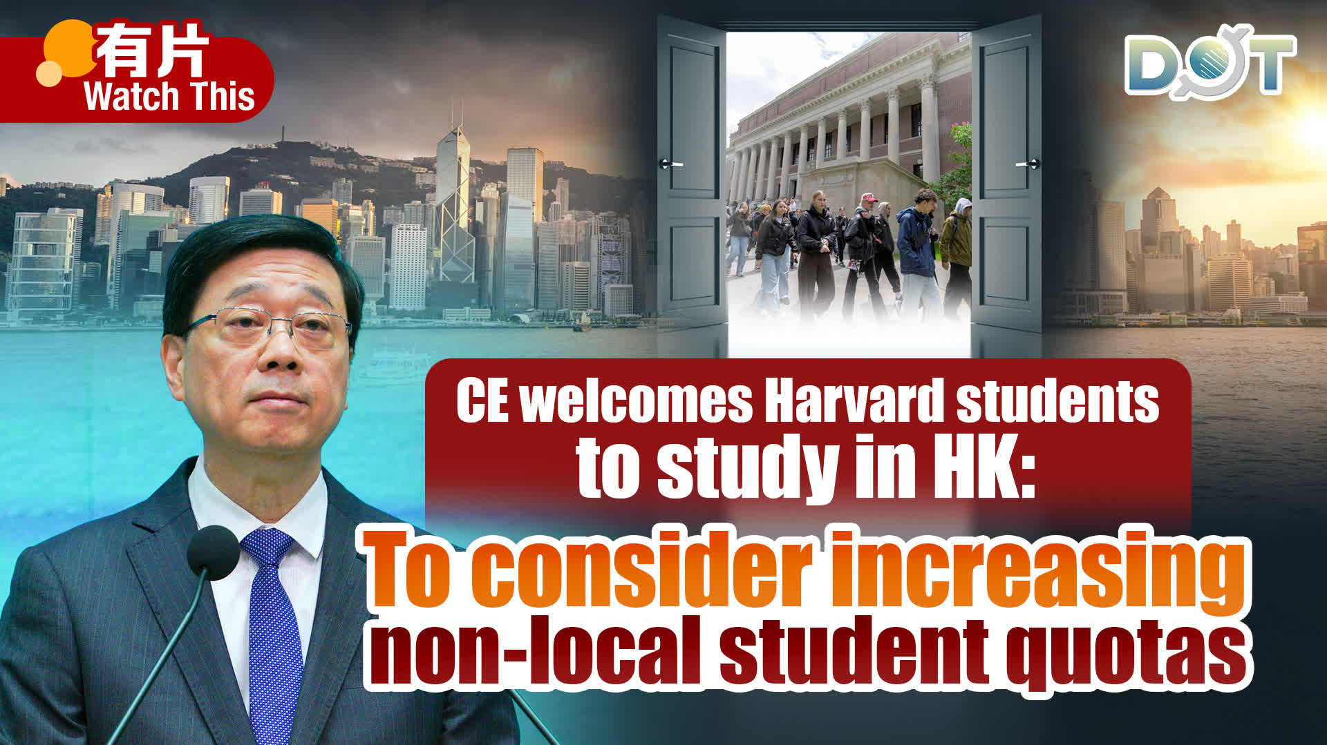 Watch This | CE welcomes Harvard students to study in HK: To consider increasing non-local student quotas