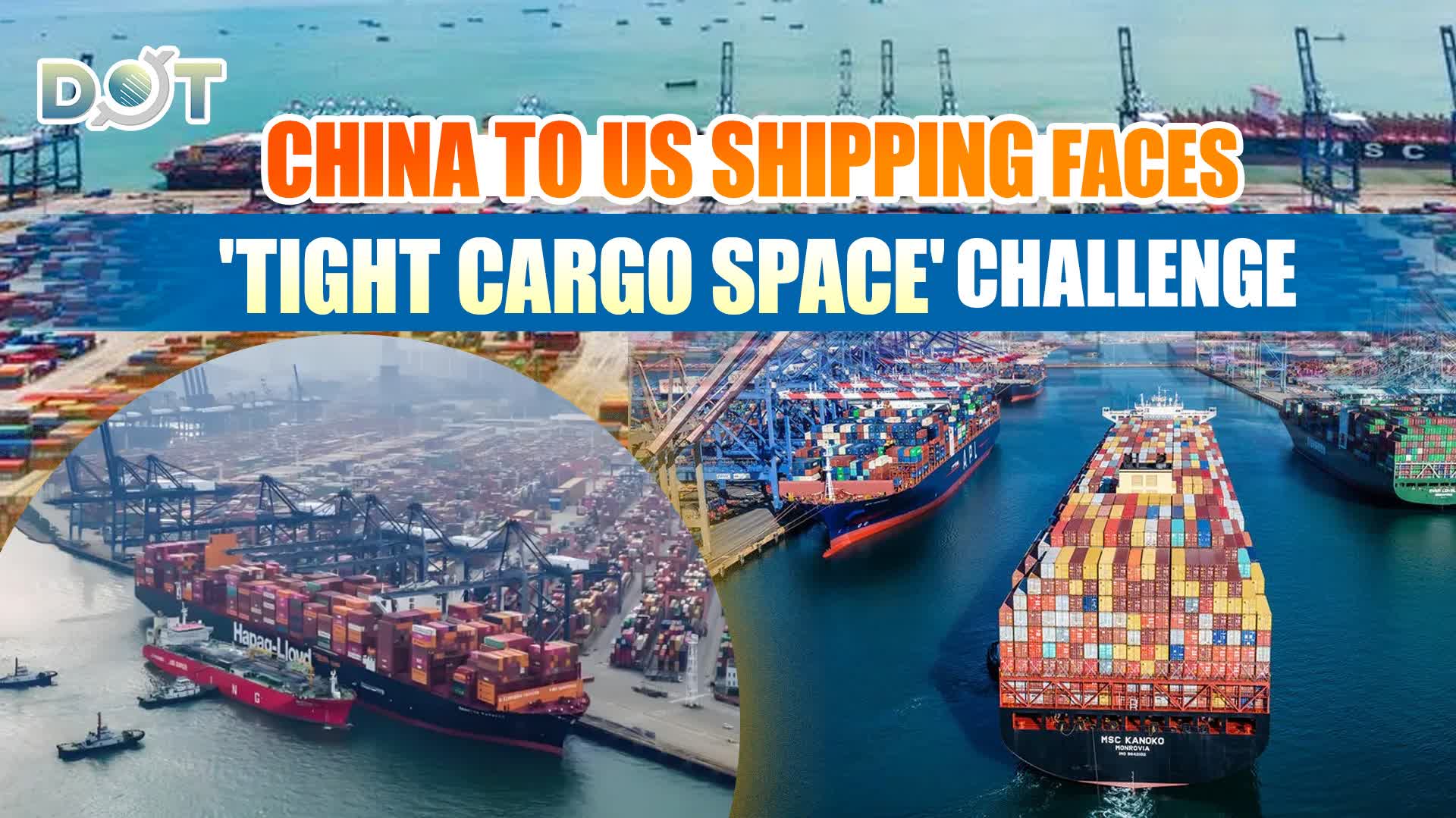 China to US shipping faces 'tight cargo space' challenge