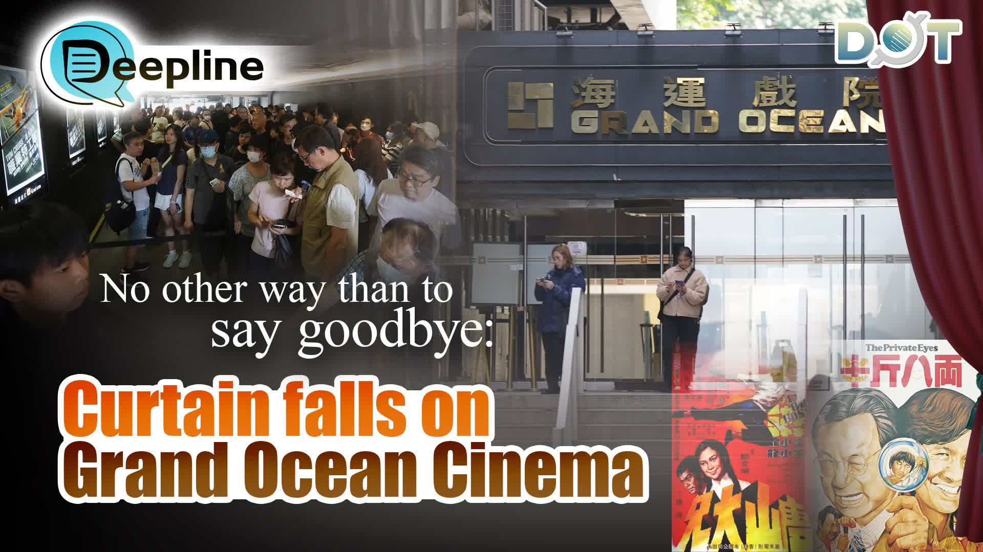 Deepline | No other way than to say goodbye: Curtain falls on Grand Ocean Cinema