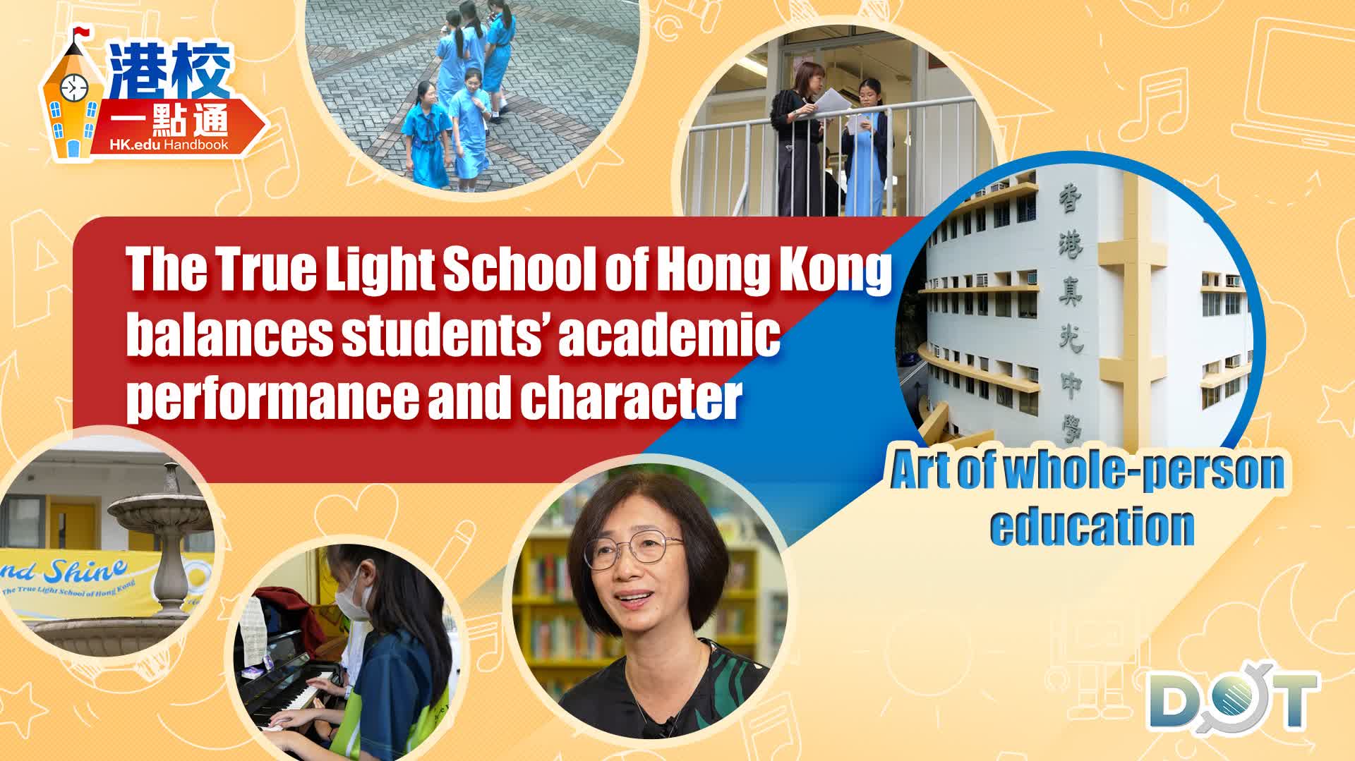 HK.edu Handbook | Art of whole-person education: The True Light School of Hong Kong balances students' academic performance and character