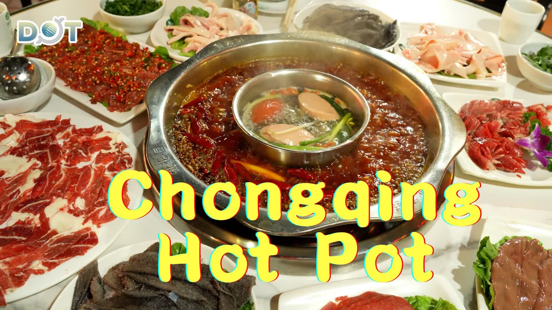 100 Ways To Drool | Chongqing's signature chili oil & aromatic peppers deliver hot pot bliss