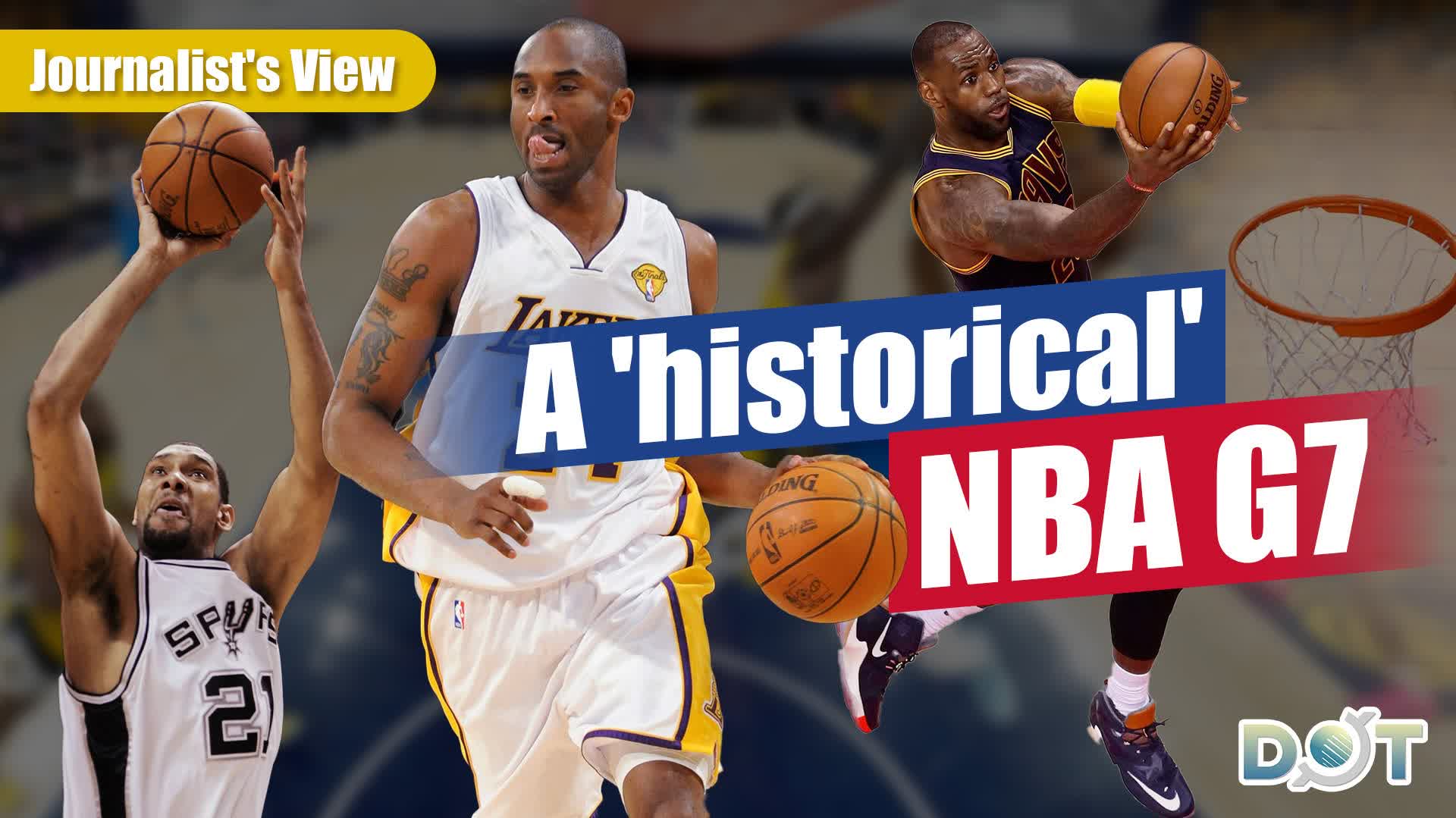 Journalist's View | A 'historical' NBA G7