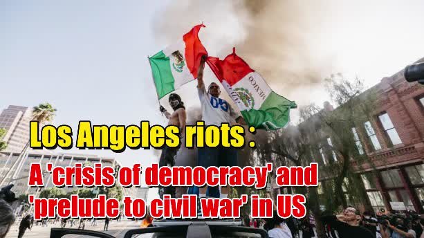 Watch This | Los Angeles riots: A 'crisis of democracy' and 'prelude to civil war' in US
