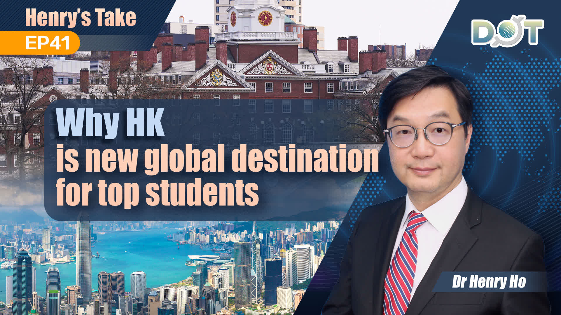 Henry's Take EP41 | Why HK is new global destination for top students