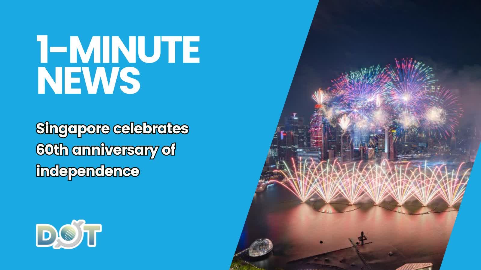 1-minute News | Singapore celebrates 60th anniversary of independence