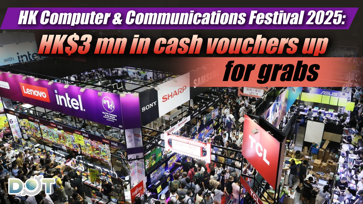 HK Computer & Communications Festival 2025: HK$3 mn in cash vouchers up ...