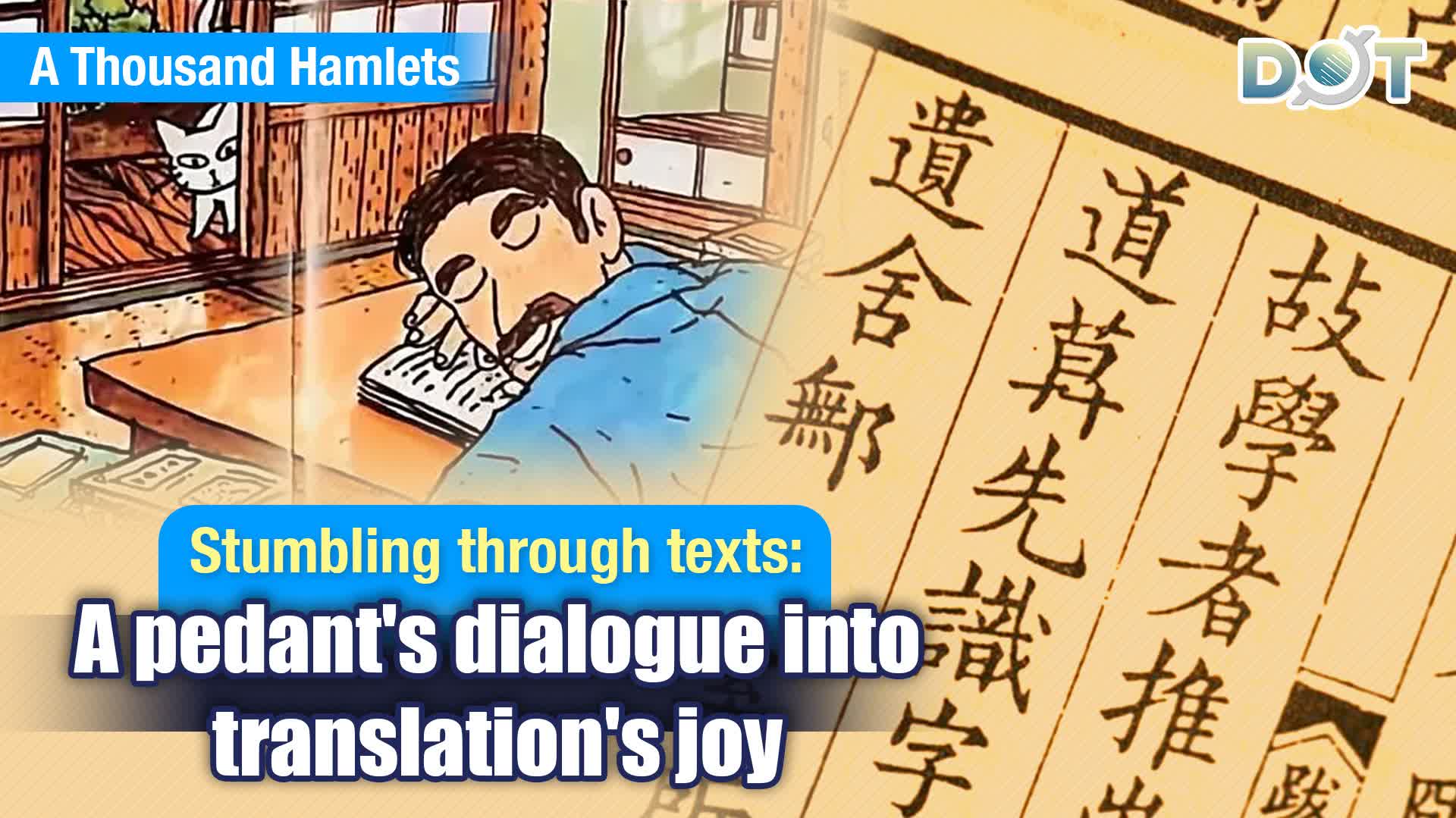A Thousand Hamlets | Stumbling through texts: A pedant's dialogue into translation's joy