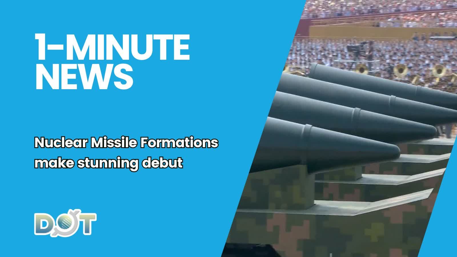 1-minute News | Nuclear Missile Formations make stunning debut