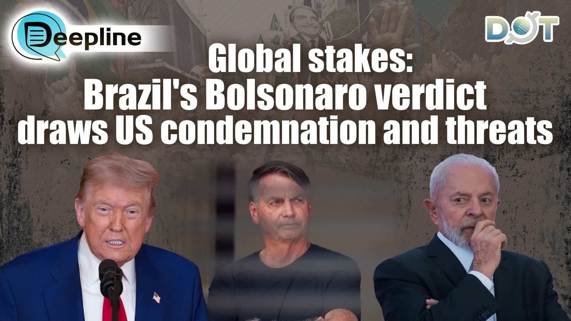 Deepline | Global stakes: Brazil's Bolsonaro verdict draws US condemnation and threats