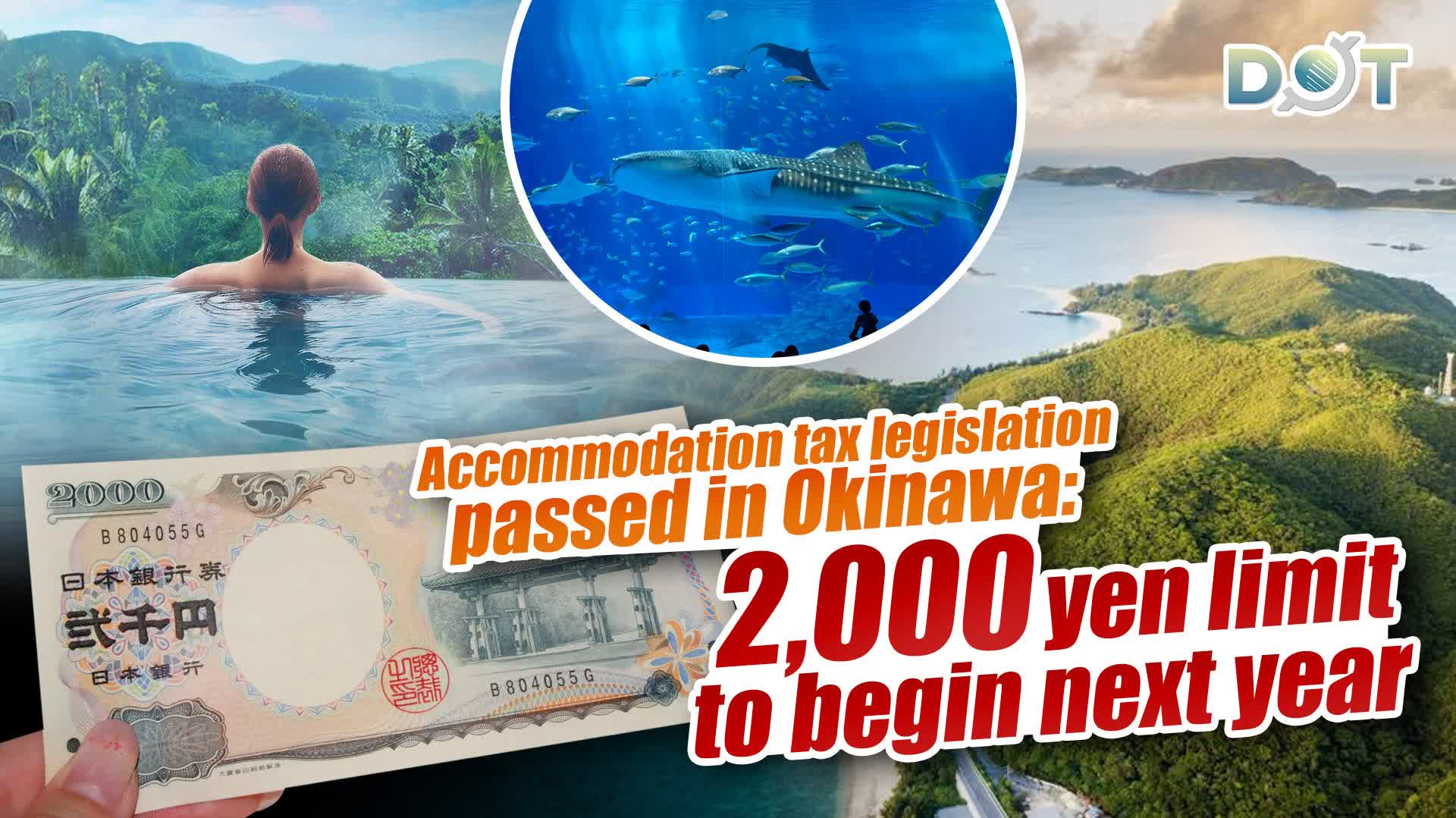 Accommodation tax legislation passed in Okinawa: 2,000 yen limit to begin next year