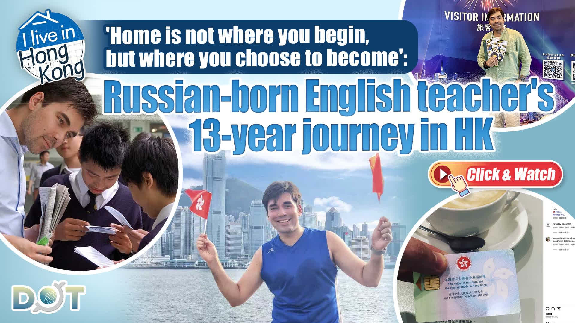 I Live in HK EP3 | 'Home is not where you begin, but where you choose to become': Russian-born English teacher's 13-year journey in HK