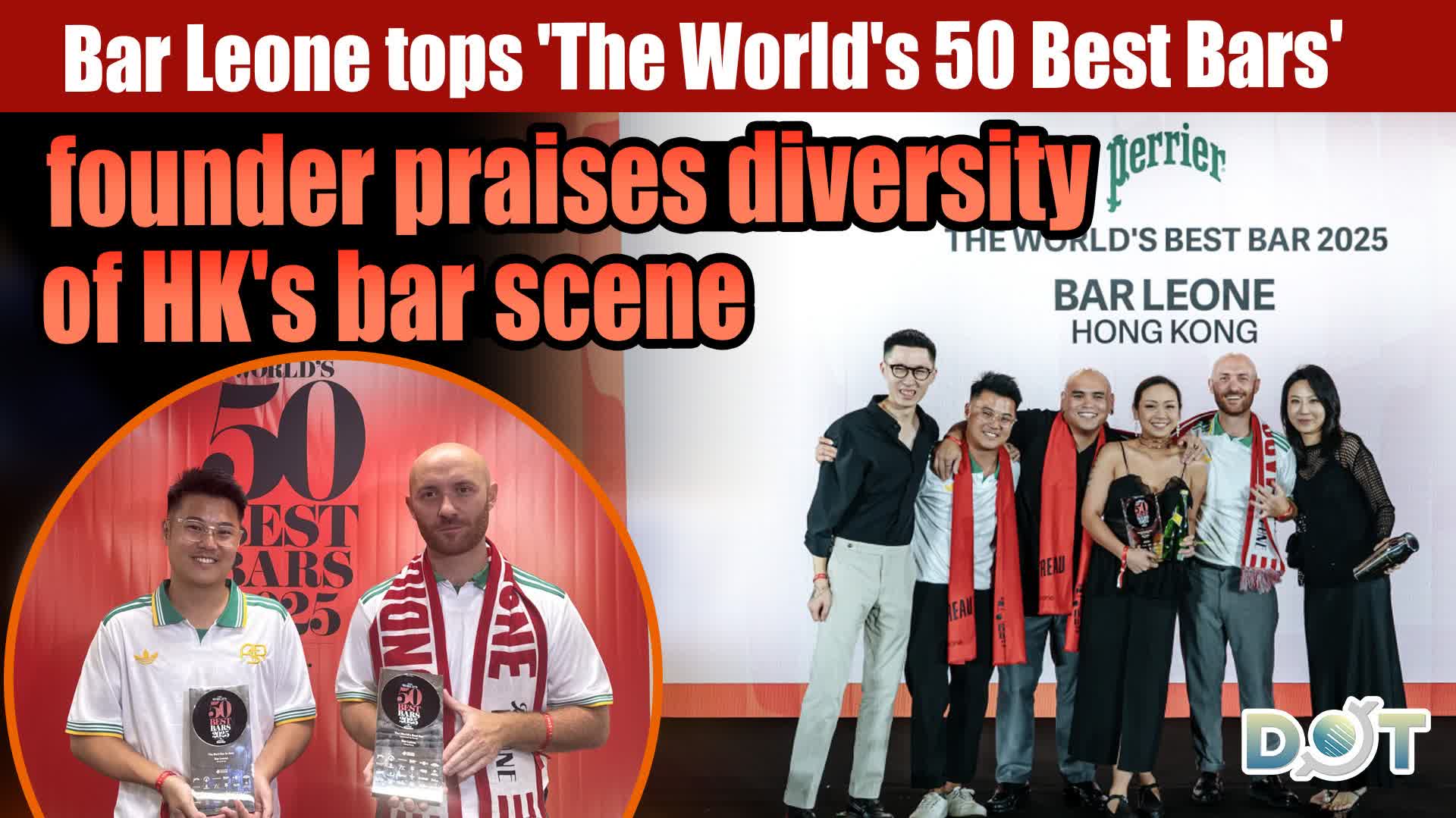 Bar Leone tops 'The World's 50 Best Bars', founder praises diversity of HK's bar scene