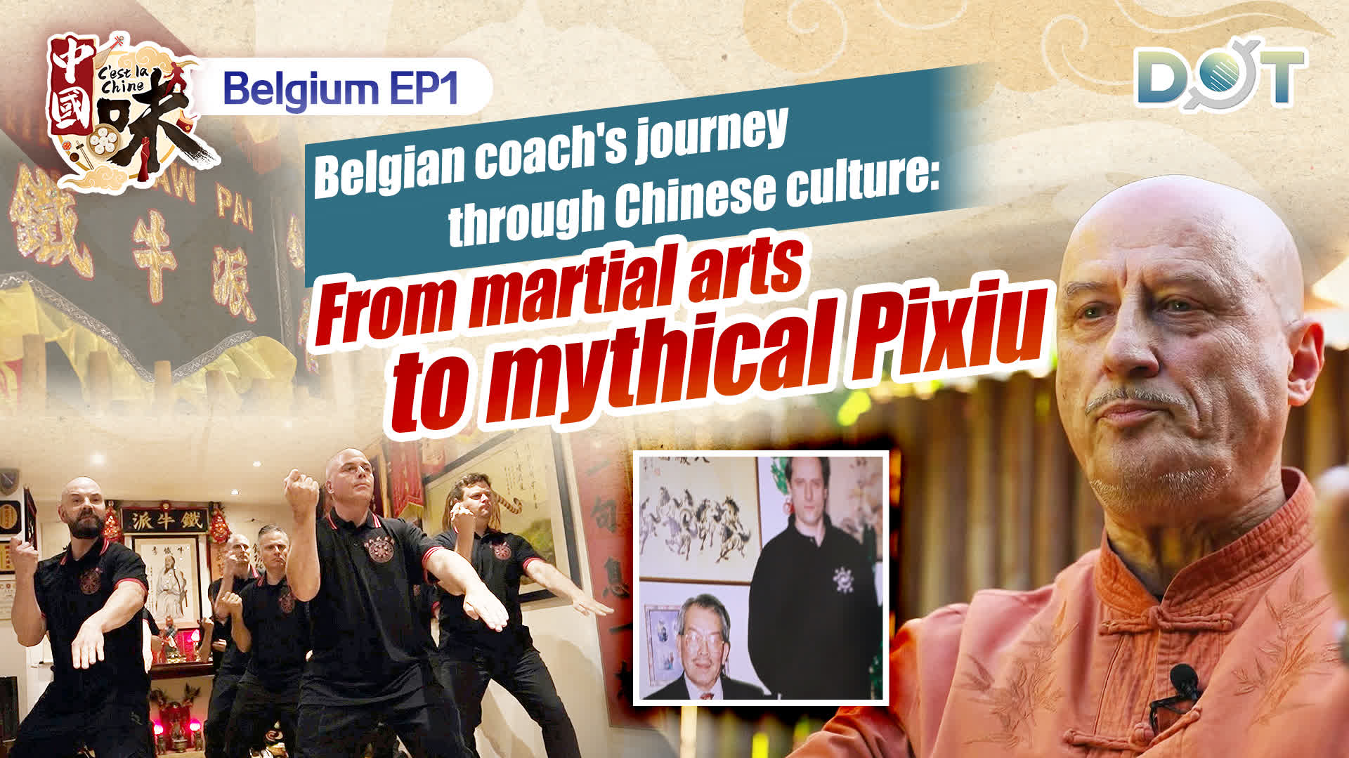 C'est la Chine · Belgium EP1 | Belgian coach's journey through Chinese culture: From martial arts to mythical Pixiu