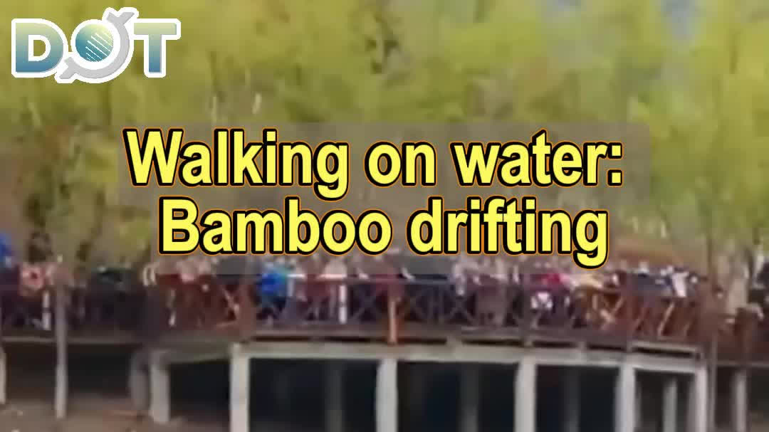 OMG | Walking on water: Bamboo drifting