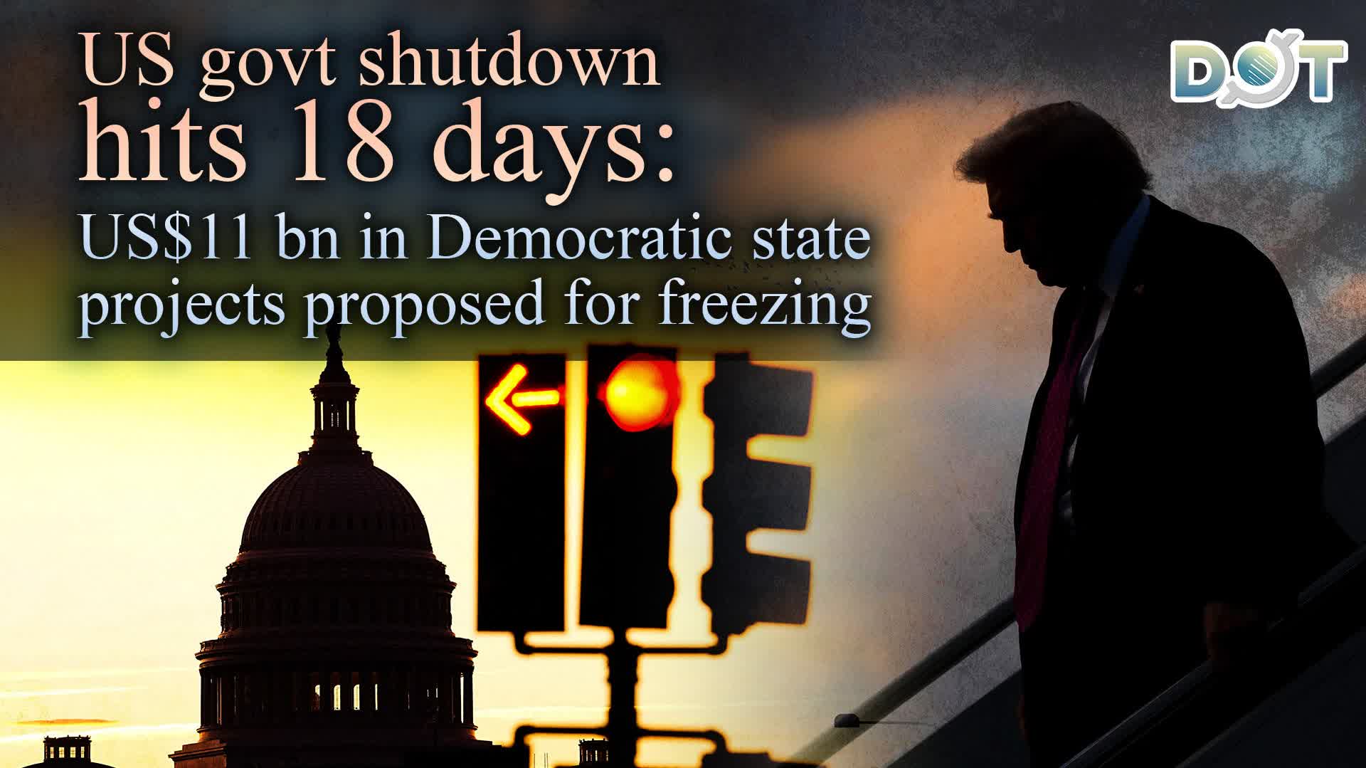 US govt shutdown hits 18 days: US$11 bn in Democratic state projects proposed for freezing