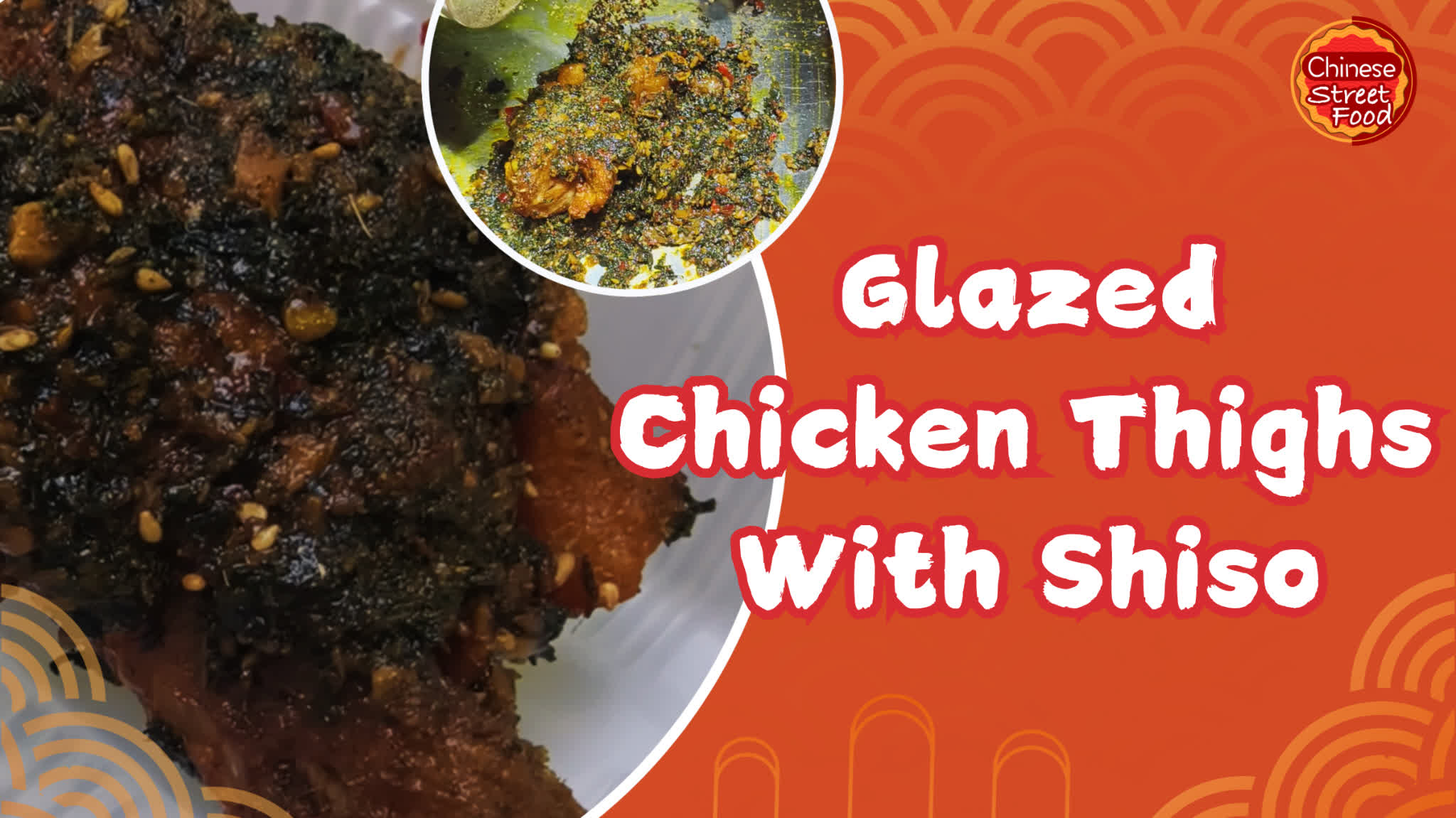 100 Ways To Drool | Glazed chicken thighs with shiso