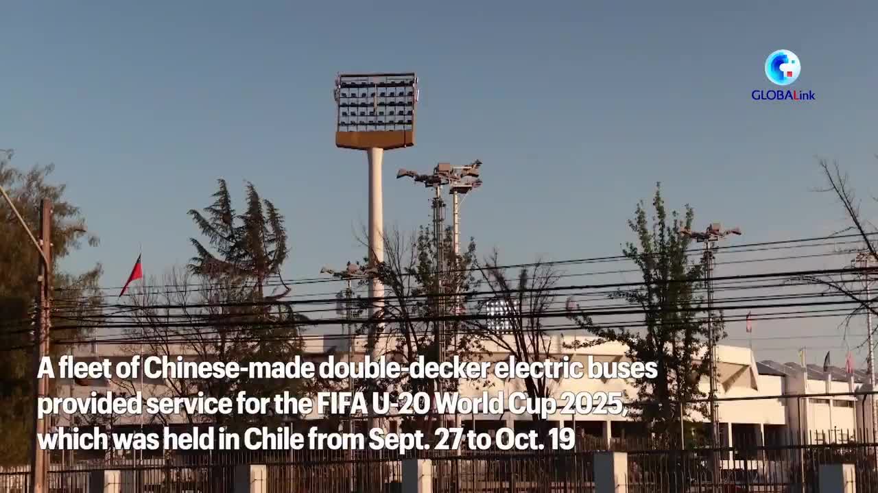 Watch This | Chinese electric buses provide service during FIFA U-20 World Cup 2025 in Chile