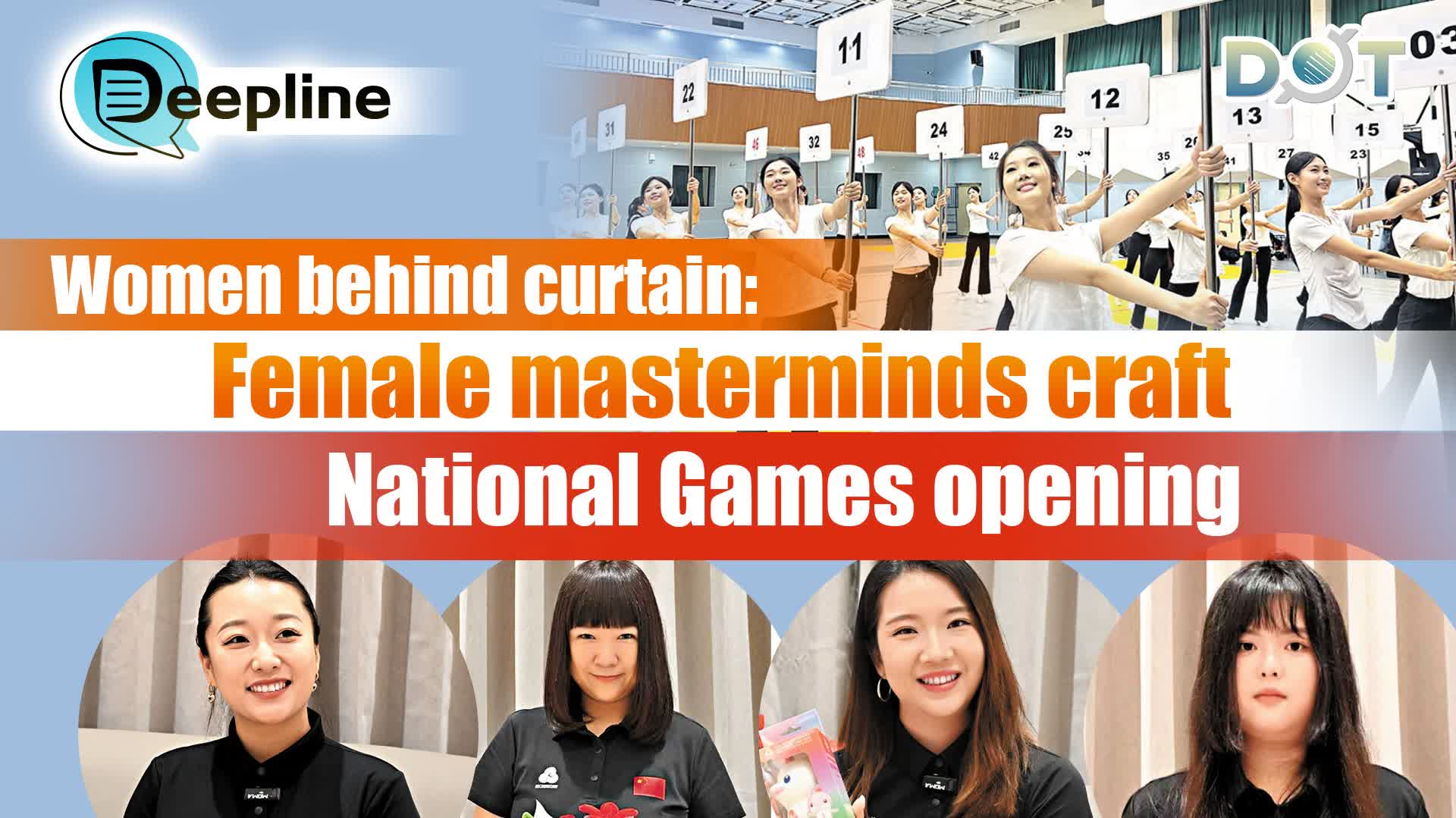 Deepline | Women behind curtain: Female masterminds craft National Games opening