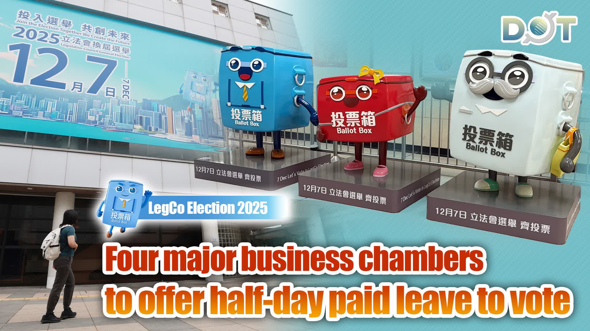 LegCo Election 2025 | Four major business chambers to offer half-day ...