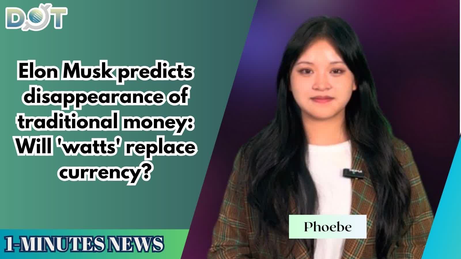 1-minute News | Elon Musk predicts disappearance of traditional money: Will 'watts' replace currency?