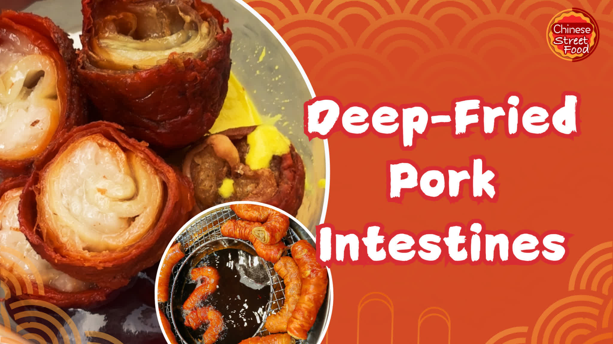 100 Ways To Drool | Deep-fried pork intestines