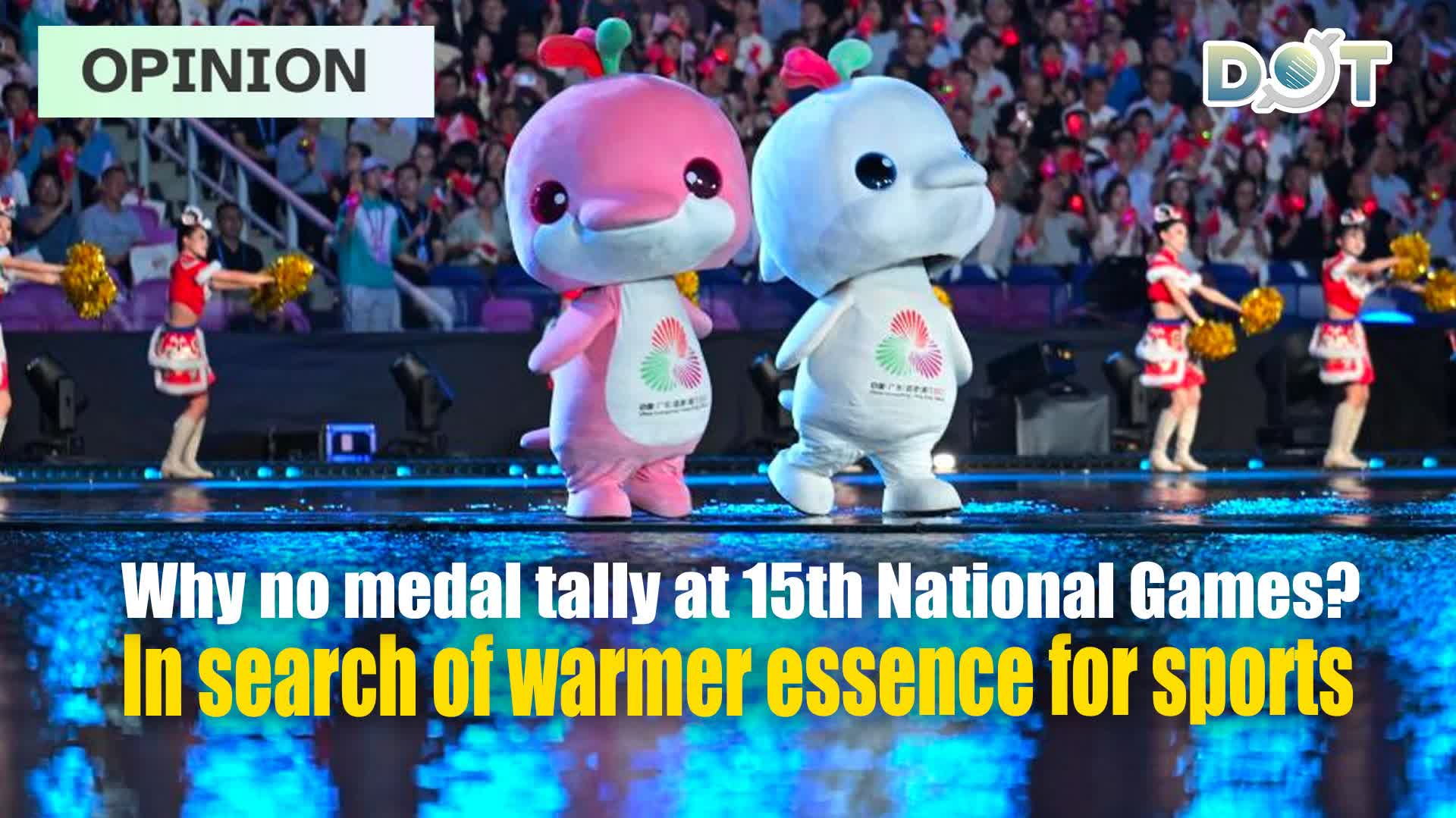 Opinion | Why no medal tally at 15th National Games? In search of warmer essence for sports