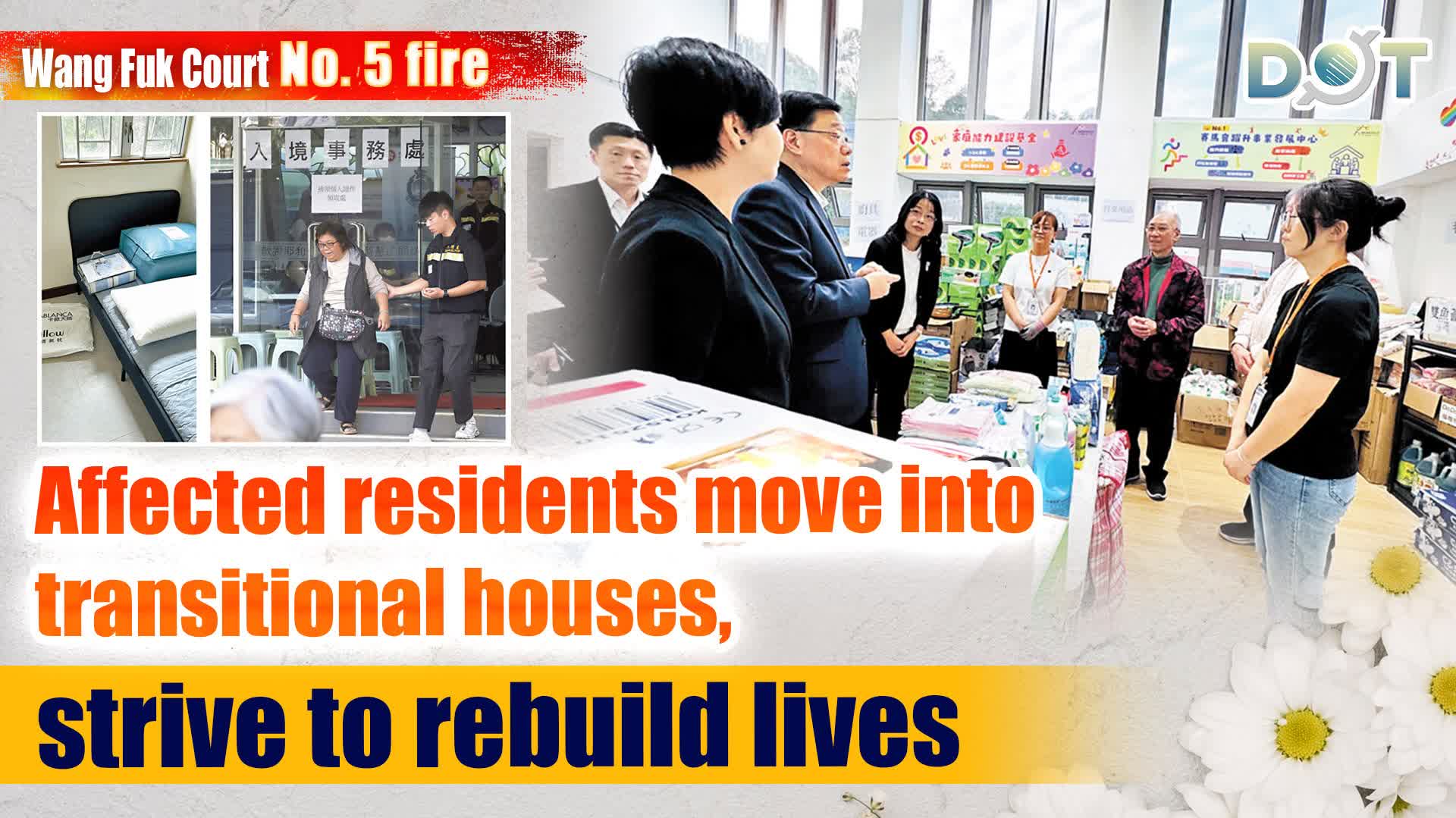 Wang Fuk Court No.5 fire | Affected residents move into transitional houses, strive to rebuild lives