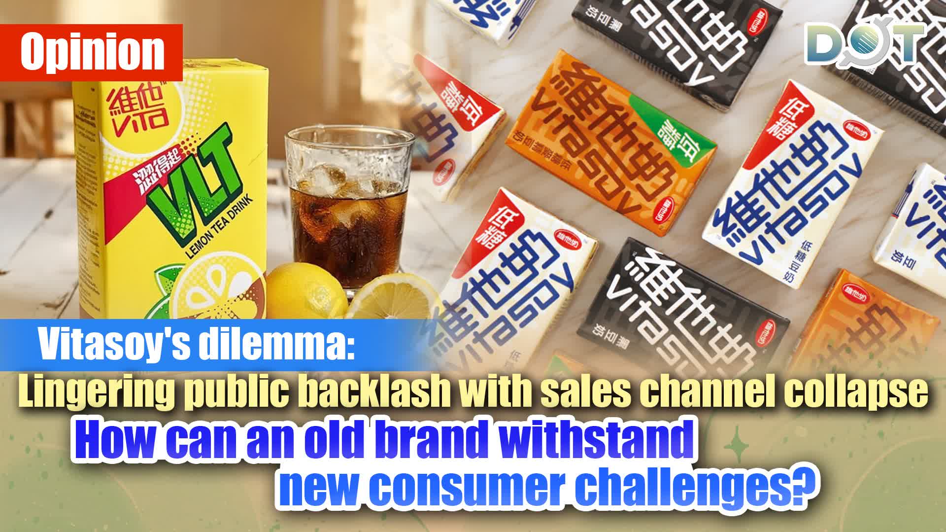 Opinion | Vitasoy's dilemma: Lingering public backlash with sales channel collapse—How can an old brand withstand new consumer challenges?