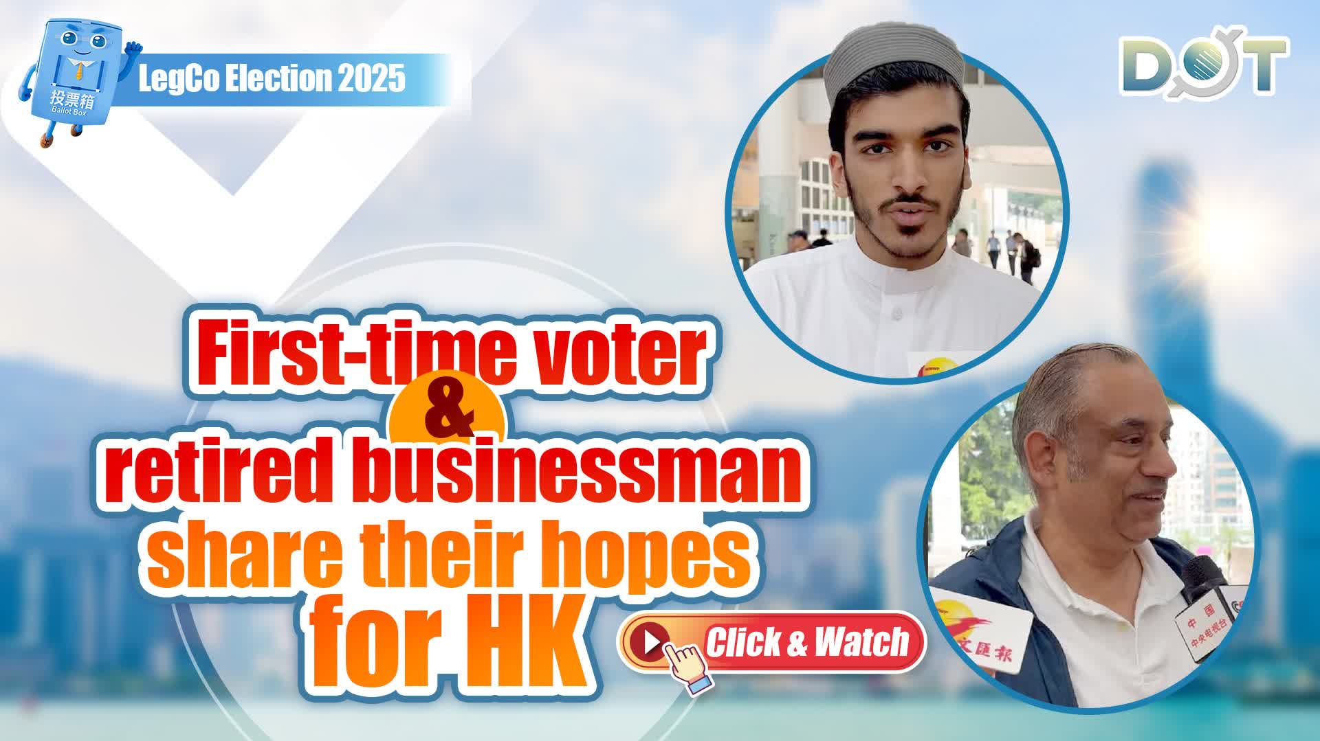 (Watch This) LegCo Election 2025 | First-time voter and retired businessman share their hopes for HK